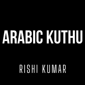 Arabic Kuthu (Instrumental Version) by Rishi Kumar Instrumentals