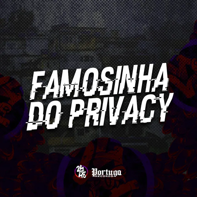 Famosinha do Privacy