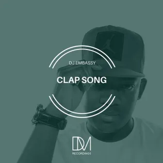 Clap Song by Dj Embassy