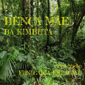 Bença Mãe by Ba Kimbuta