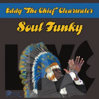 Soul Funky by Eddy Clearwater