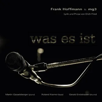 Was Es Ist by Frank Hoffmann