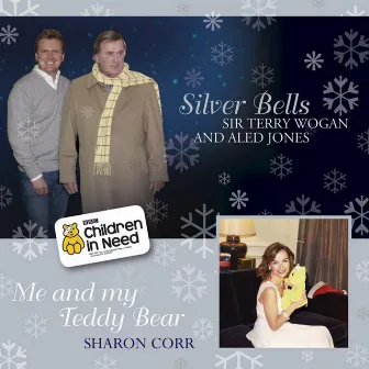 Silver Bells / Me And My Teddy Bear by Sir Terry Wogan