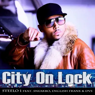 City on Lock by Steelo 1