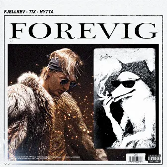 FOREVIG (med TIX) by Fjellrev