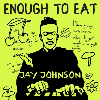 Enough to Eat by Jay Johnson