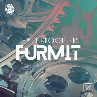 Hyperloop EP by Furmit