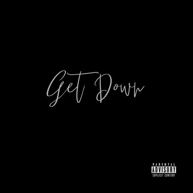 Get Down (feat. Johnny Ketlo III)