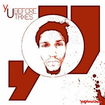 Before Taxes - Instrumentals by yU