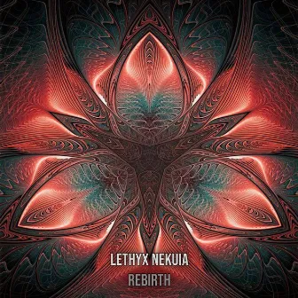 Rebirth by Lethyx Nekuia