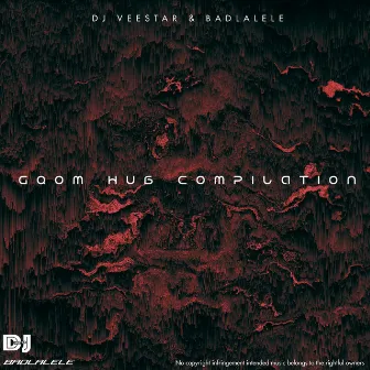 Gqom Hub Compilation by Dj Veestar