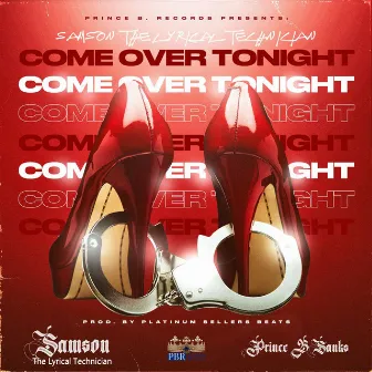 Come Over Tonight by Samson the Lyrical Technician