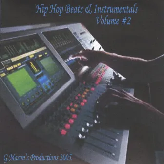 Hip-hop Beats & Instrumentals (Volume#2) by G. Mason's Productions