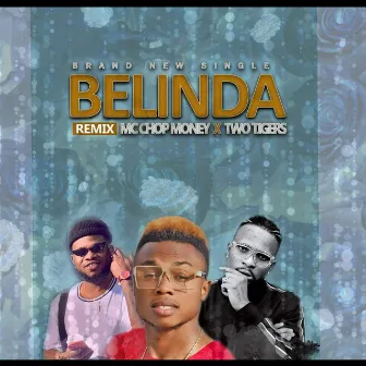 Belinda (Remix) by Mc ChopMoney