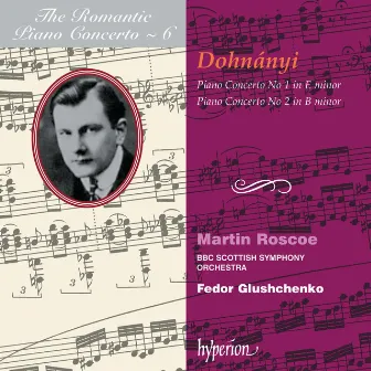 Dohnányi: Piano Concertos Nos. 1 & 2 (Hyperion Romantic Piano Concerto 6) by Fedor Glushchenko