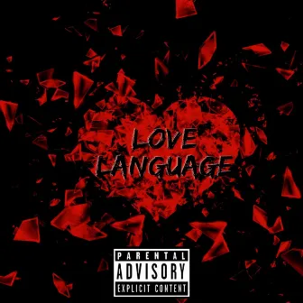 Love Language by Lamont the Prince