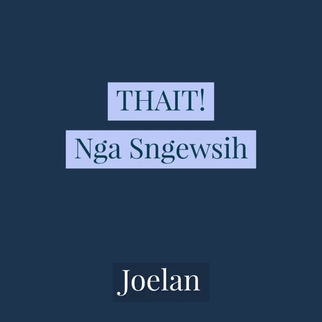 THAIT! Nga Sngewsih - Remix