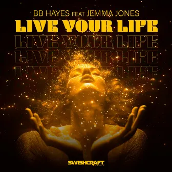 Live Your Life by Jemma Jones