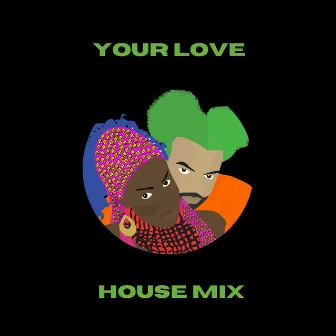 Your Love (House Mix) by Flawless Soundz