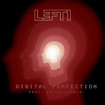 Digital Perfection by LEFTI