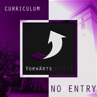 No Entry by Curriculum