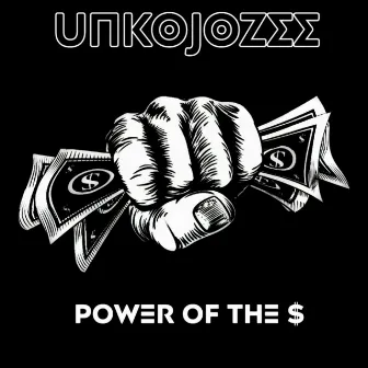 Power Of The $ by Unknown Artist