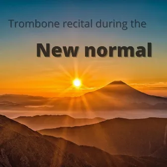 Trombone recital during the new normal by A. Rodrigues