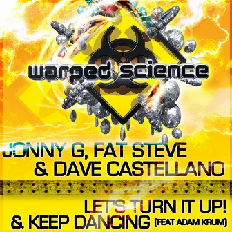 Let's Turn It Up! / Keep Dancing by Fat Steve