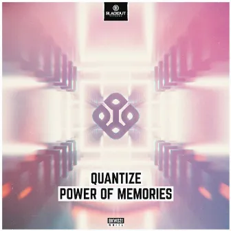 The Power Of Memories by Quantize