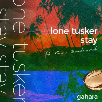 Stay by Lone Tusker