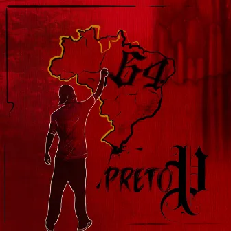 64 no Mapa by Preto P