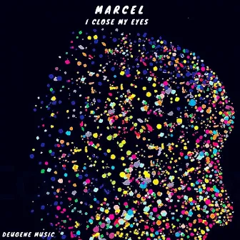 I Close My Eyes by Marcel