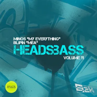 HEADSBASS VOLUME 11 - PART ONE by Minos