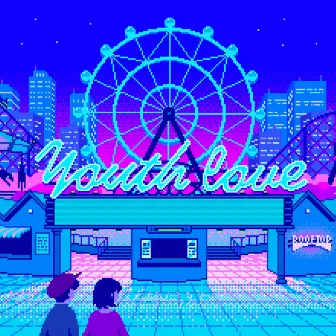 Youth love by クボタカイ