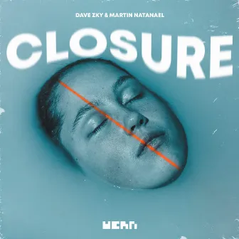 Closure by Dave Zky