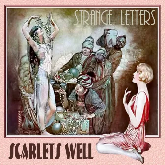 Strange Letters by Scarlet's Well