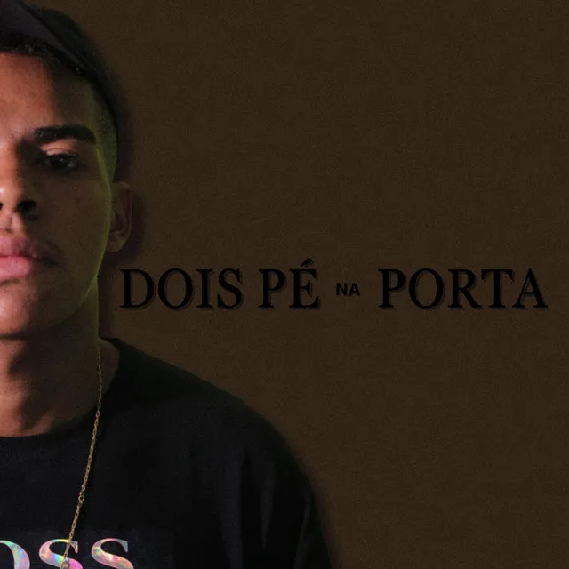 Dois Pé na Porta