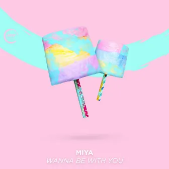 Wanna Be with You by MIYA