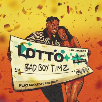 Lotto by Bad Boy Timz