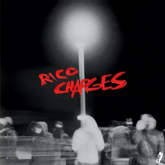 RICO CHARGES by Nevlo