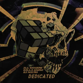 Dedicated by Ill Shadow