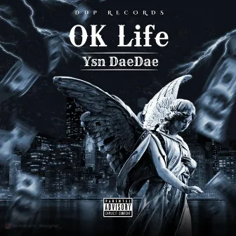 Ok Life by Ysn DaeDae