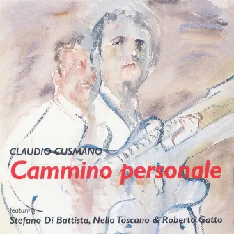 Cammino personale by Claudio Cusmano