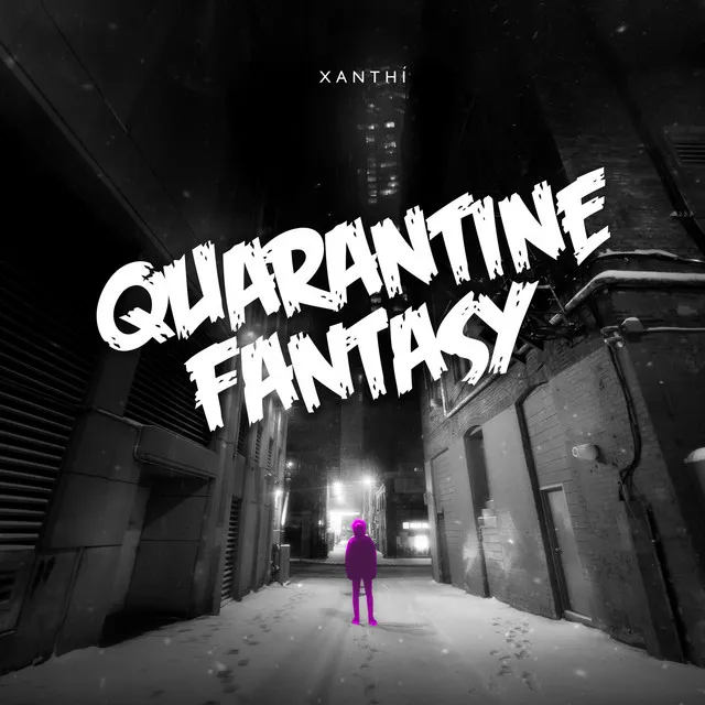 Quarantine Fantasy