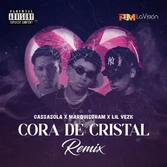 Cora de Cristal (Remix) by Marquisgram