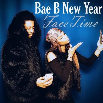 FaceTime by Bae B New Year