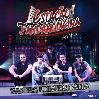 Vanera Universitária (Ao Vivo) by Estação Fandangueira