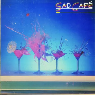 Sad Cafe by Sad Café