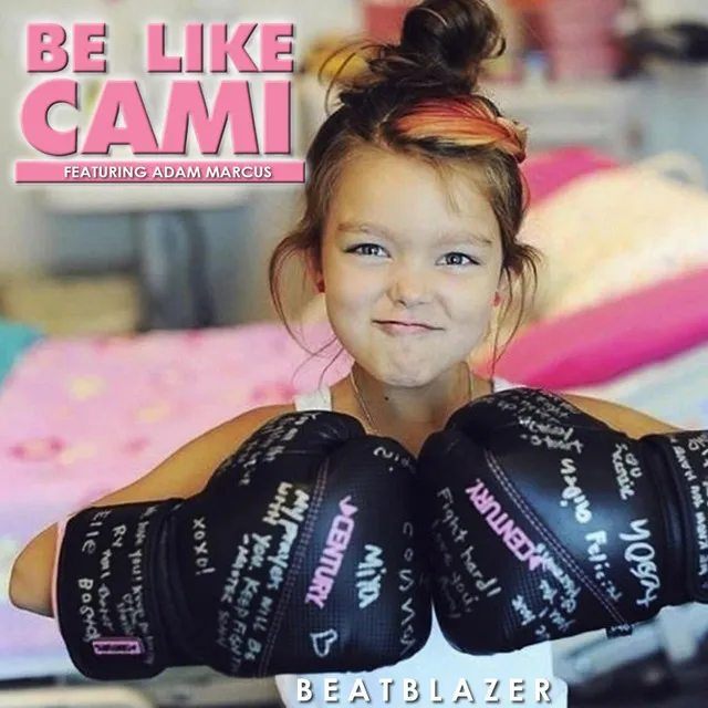 Be Like Cami (feat. Adam Marcus)