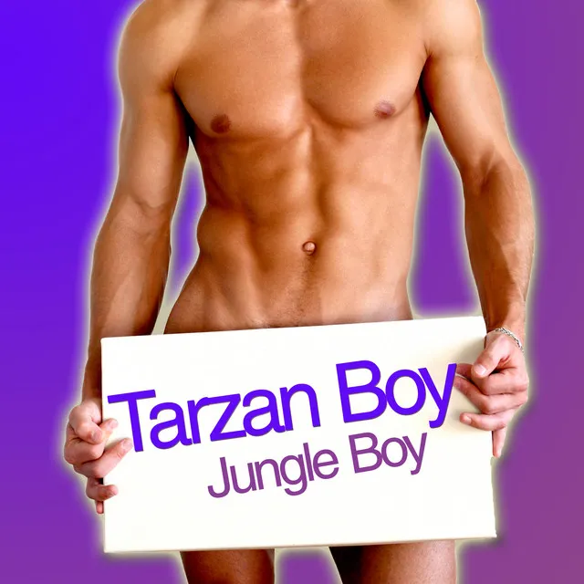 Tarzan Boy